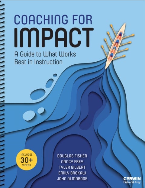 Coaching for Impact - A Guide to What Works Best in Instruction