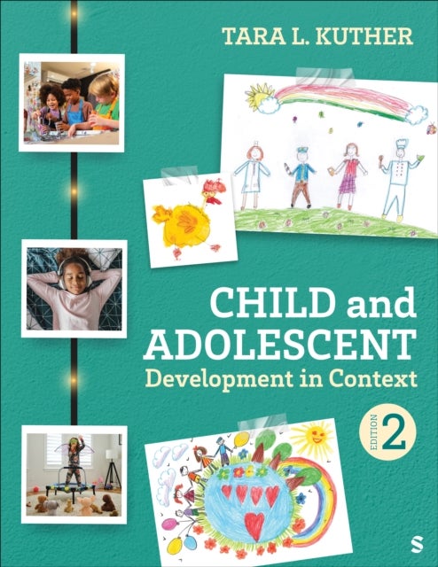 Child and Adolescent Development in Context