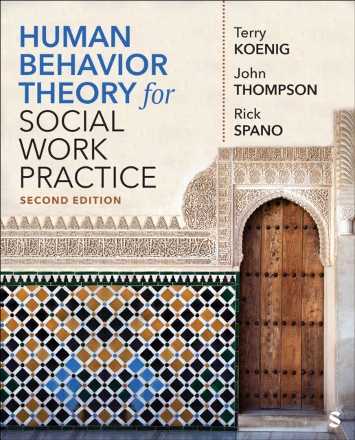 Human Behavior Theory for Social Work Practice