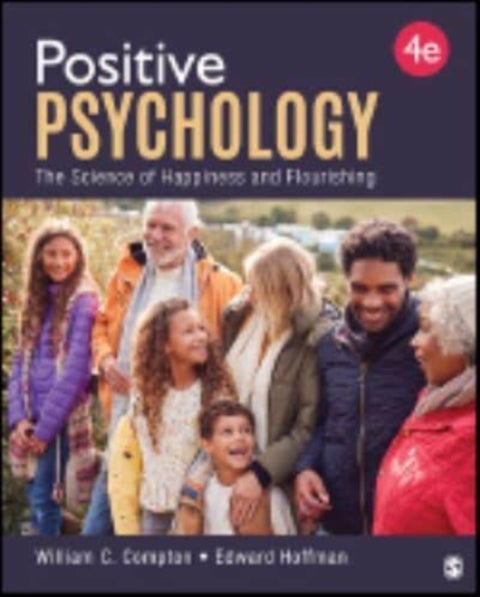 Positive Psychology - The Science of Happiness and Flourishing