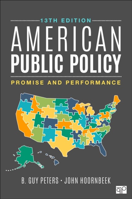 American Public Policy - Promise and Performance