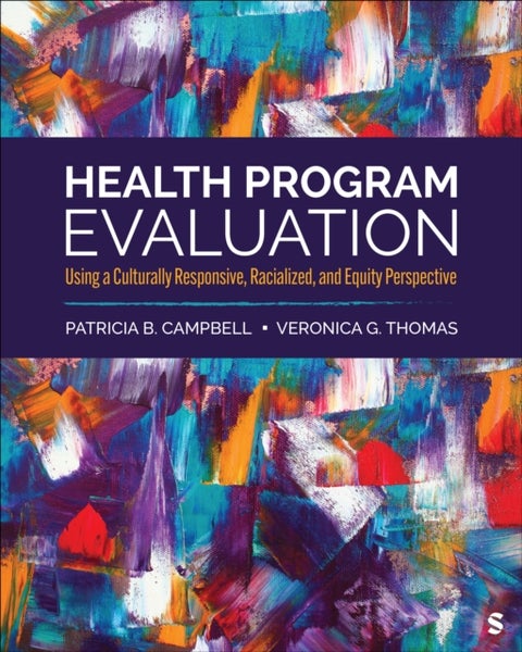 Health Program Evaluation - Using a Culturally Responsive, Racialized, and Equity Perspective