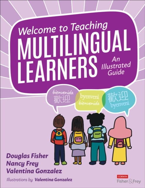 Welcome to Teaching Multilingual Learners! - An Illustrated Guide