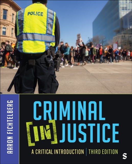 Criminal (In)Justice - A Critical Introduction