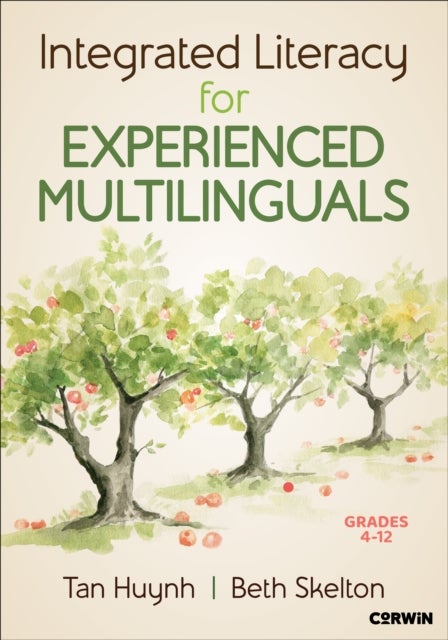 Integrated Literacy for Experienced Multilinguals, Grades 4-12