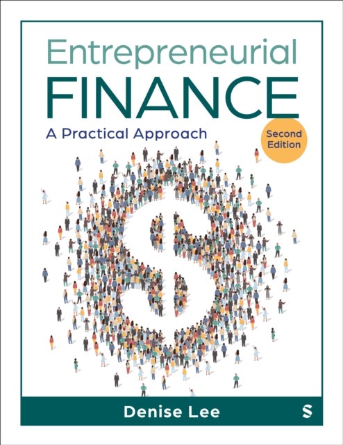 Entrepreneurial Finance - A Practical Approach