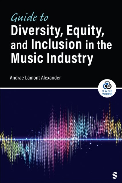 Guide to Diversity, Equity, and Inclusion in the Music Industry