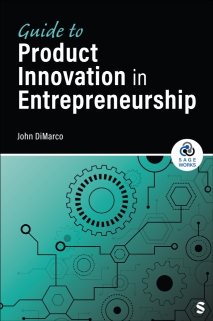 Guide to Product Innovation in Entrepreneurship