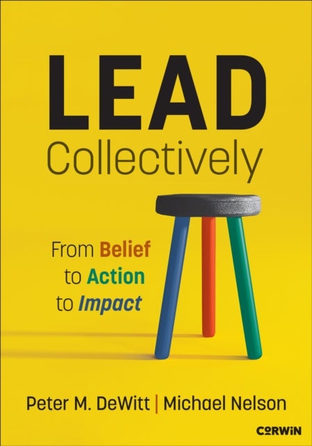 Lead Collectively - From Belief to Action to Impact