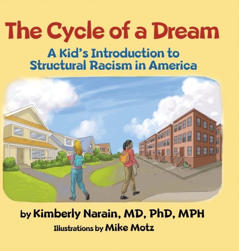 The Cycle of a Dream - A Kid's Introduction to Structural Racism in America