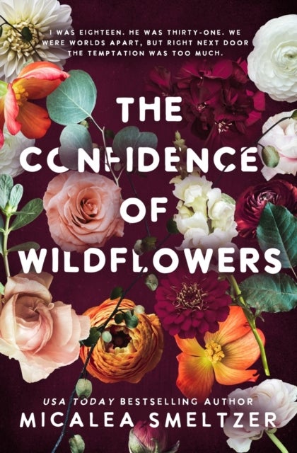 The Confidence of Wildflowers
