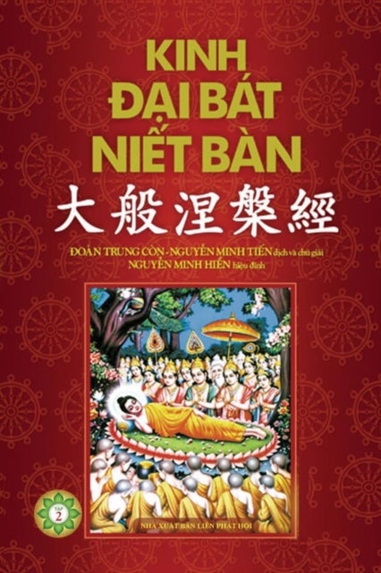 Kinh Đại Bat Niết Ban - Phần 2 - Từ Quyển 21 đến Quyển 42