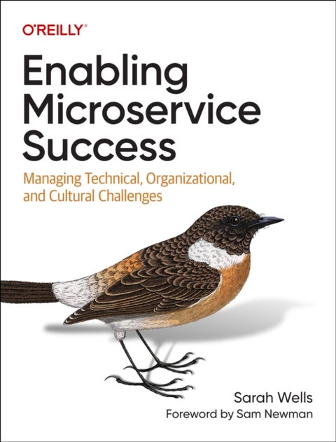 Enabling Microservice Success - Managing Technical, Organizational, and Cultural Challenges