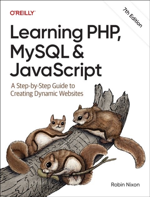 Learning PHP, MySQL & JavaScript - A Step-by-Step Guide to Creating Dynamic Websites
