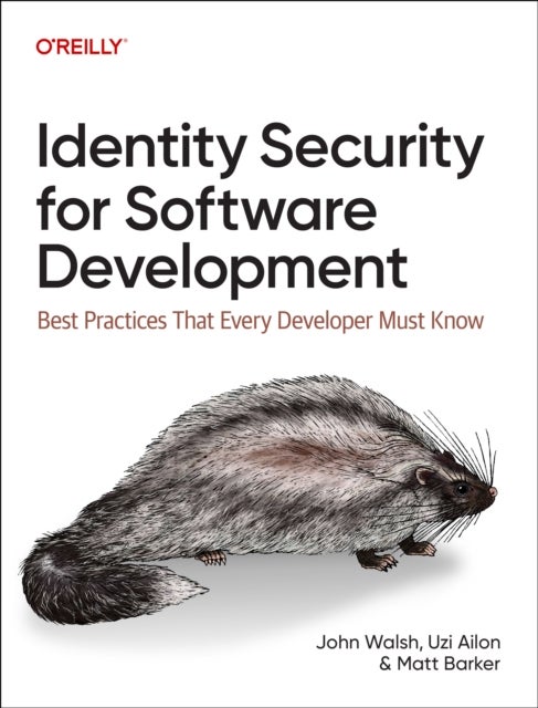 Identity Security for Software Development - Building with Identity, Secrets, and Credentials