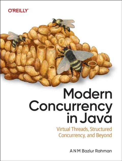 Modern Concurrency in Java - A Deep Dive Into Virtual Threads, Structured Concurrency, and Scoped Values