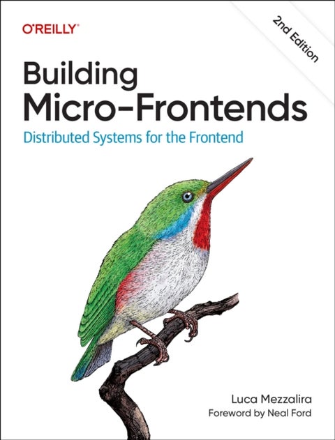 Building Micro-Frontends - Distributed Systems for the Frontend