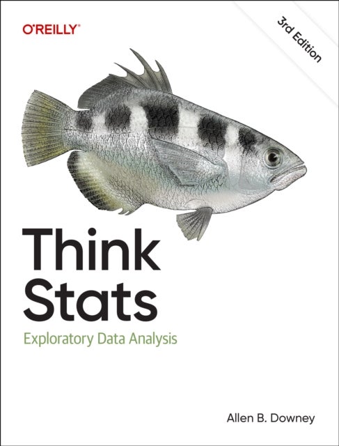 Think Stats - Exploratory Data Analysis
