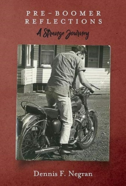 Pre-Boomer Reflections - A Strange Journey