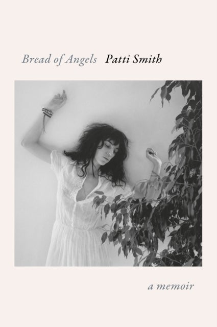 Bread of Angels - A Memoir