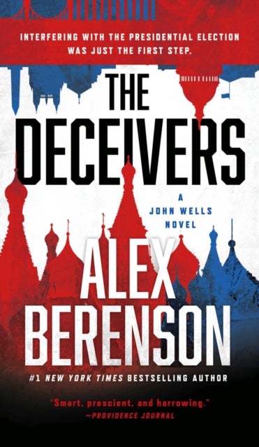 The Deceivers - A John Wells Novel #12