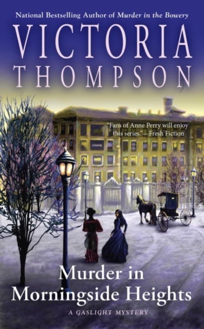 Murder in Morningside Heights - A Gaslight Mystery