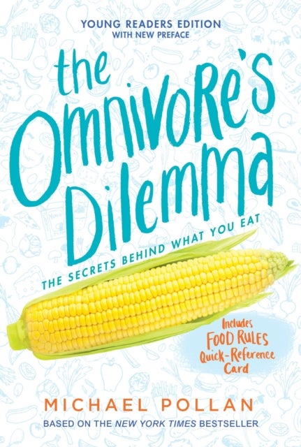 The Omnivore's Dilemma - Young Readers Edition