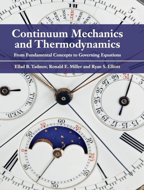 Continuum Mechanics and Thermodynamics - From Fundamental Concepts to Governing Equations