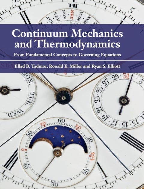 Continuum Mechanics and Thermodynamics - From Fundamental Concepts to Governing Equations