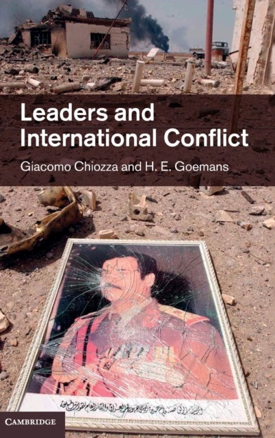Leaders and International Conflict