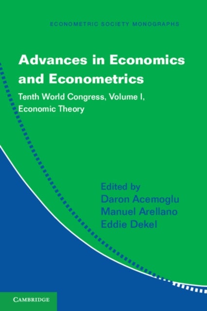 Advances in Economics and Econometrics - Tenth World Congress