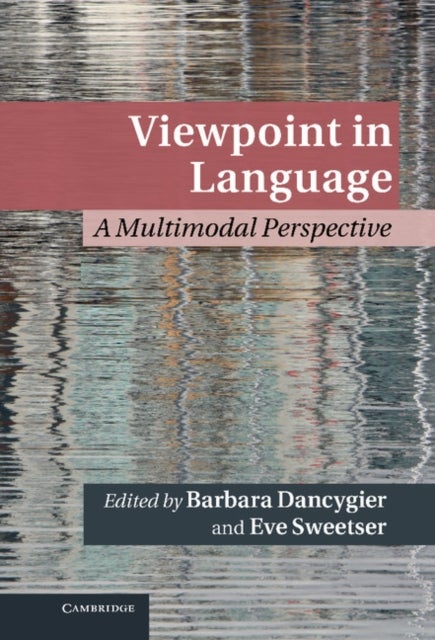 Viewpoint in Language - A Multimodal Perspective