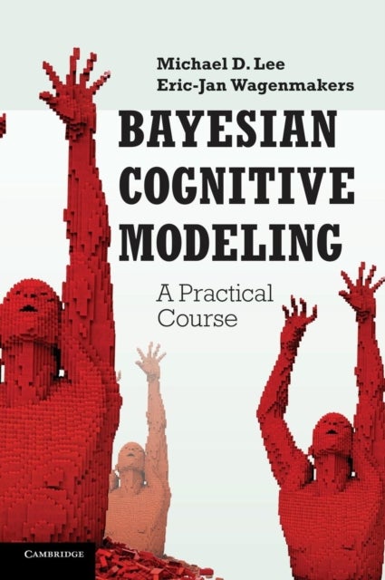 Bayesian Cognitive Modeling - A Practical Course