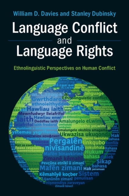 Language Conflict and Language Rights - Ethnolinguistic Perspectives on Human Conflict