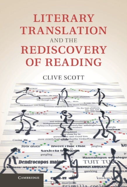 Literary Translation and the Rediscovery of Reading