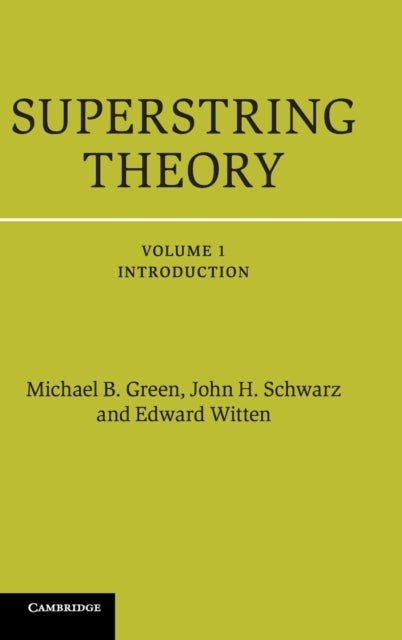 Superstring Theory - 25th Anniversary Edition