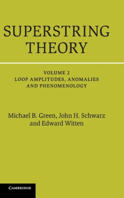 Superstring Theory - 25th Anniversary Edition