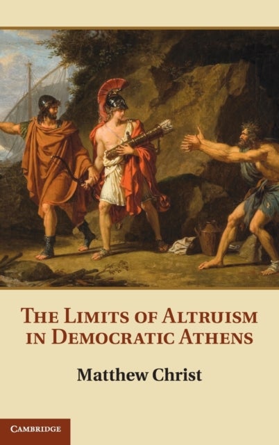 The Limits of Altruism in Democratic Athens