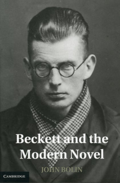 Beckett and the Modern Novel