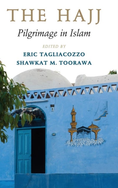 The Hajj - Pilgrimage in Islam