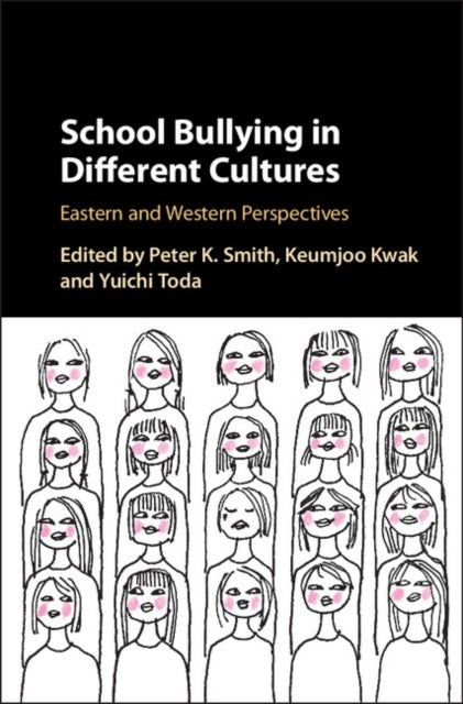 School Bullying in Different Cultures - Eastern and Western Perspectives