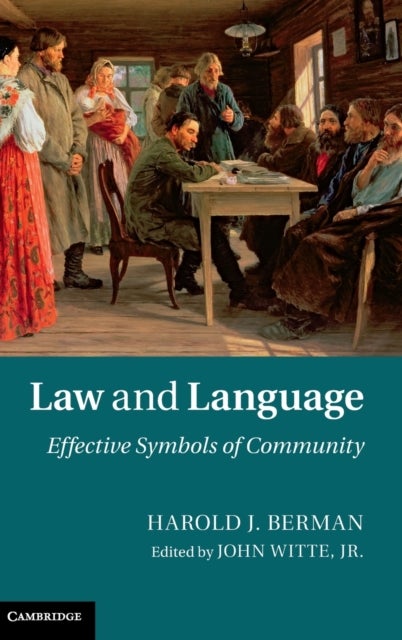 Law and Language - Effective Symbols of Community