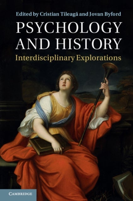 Psychology and History - Interdisciplinary Explorations