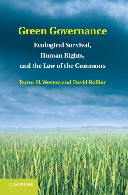 Green Governance - Ecological Survival, Human Rights, and the Law of the Commons