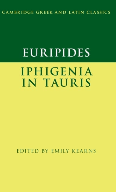 Euripides: Iphigenia in Tauris