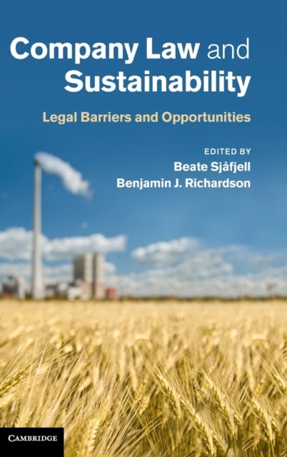 Company Law and Sustainability - Legal Barriers and Opportunities