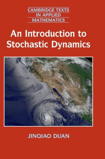 An Introduction to Stochastic Dynamics