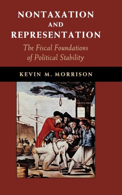 Nontaxation and Representation - The Fiscal Foundations of Political Stability