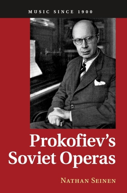 Prokofiev's Soviet Operas