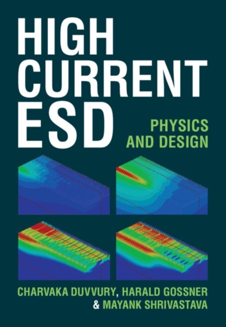 High Current ESD - Physics and Design